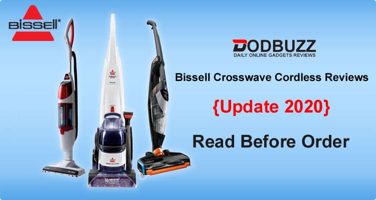 Bissell Crosswave Cordless Reviews 2020