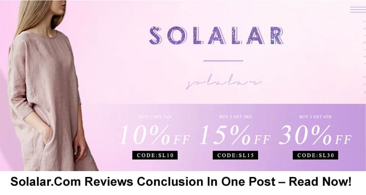 Solalar.Com Reviews Conclusion In One Post – Read Now!