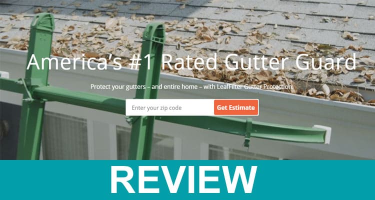 Get Leaffilter. com Reviews 2020