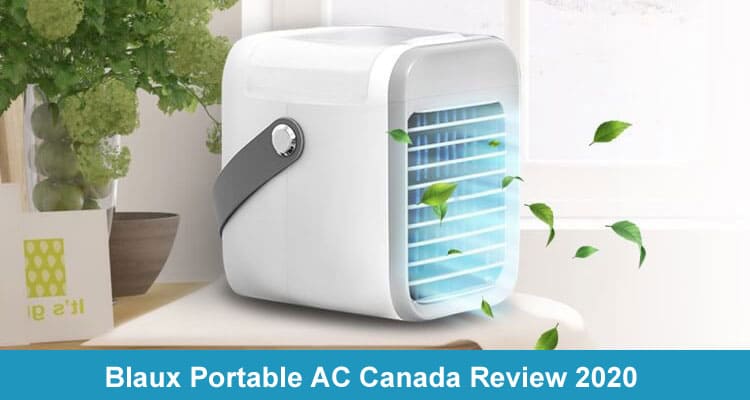 Blaux Portable AC Canada Review 2020