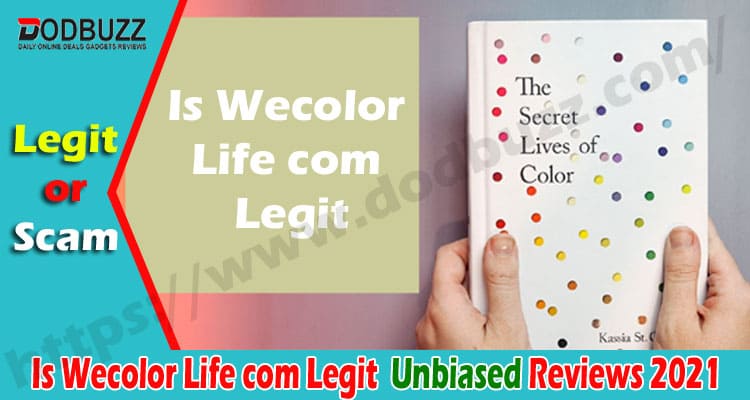 Is Wecolor Life com Legit {Sep} Read The Review Today!