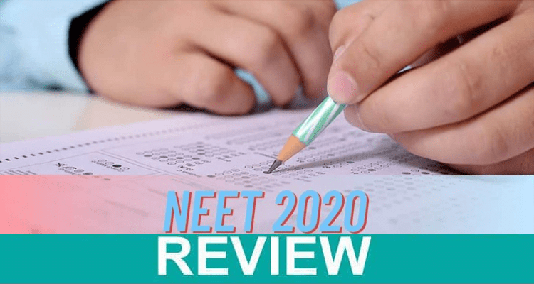 Neet 2020 Reviews {Sep} Check The Post Now!