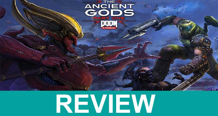 Doom Ancient Gods Review 2020