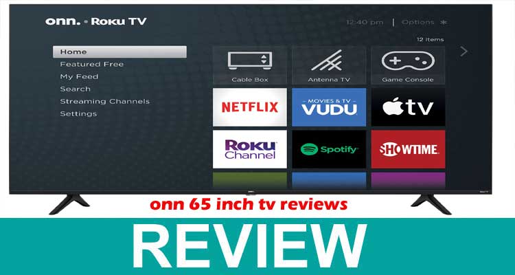  Onn 65 Inch TV Reviews, 2020