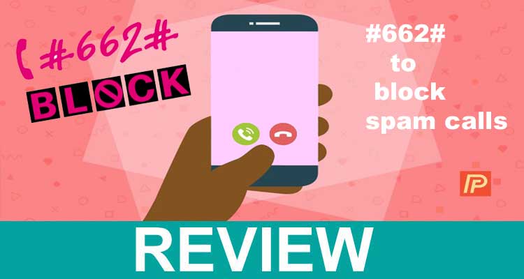 #662# To Block Spam Calls 2020