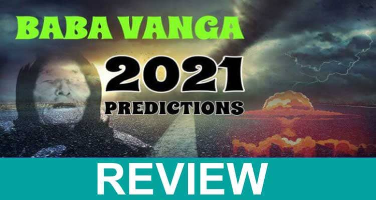 Baba Vanga 2021 Prediction List 2020.
