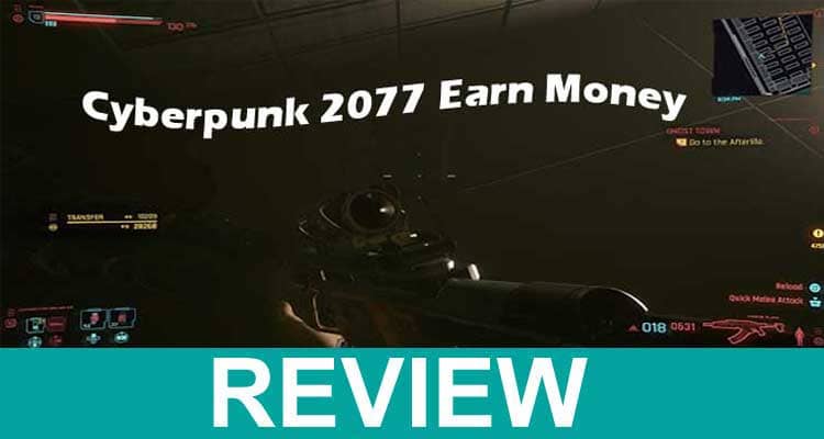 How to Earn Money Cyberpunk 2077 2020.