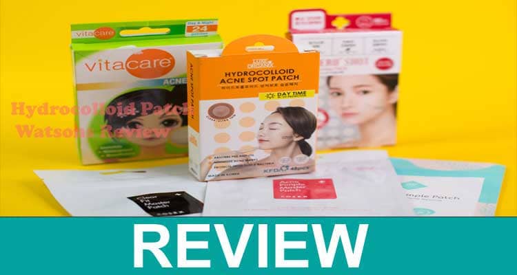 Hydrocolloid Patch Watsons Review 2020.