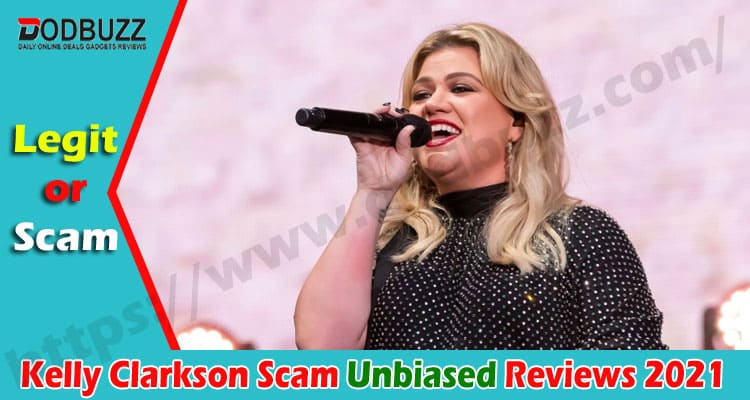 Kelly Clarkson Scam (Jan 2021) Scroll Down for Reviews