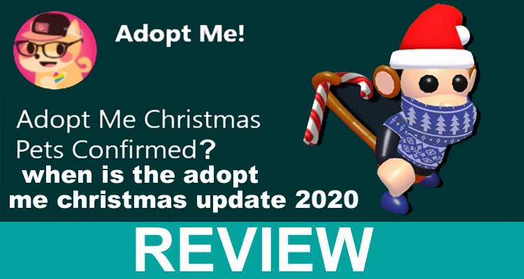 When Is the Adopt Me Christmas Update 2020