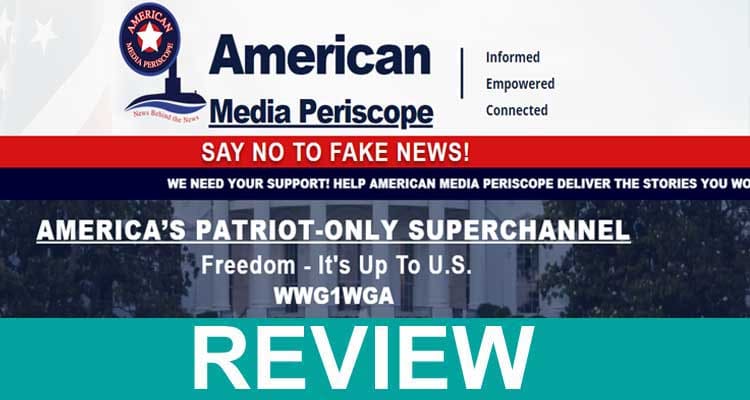 American Media Periscope Reviews 2021.
