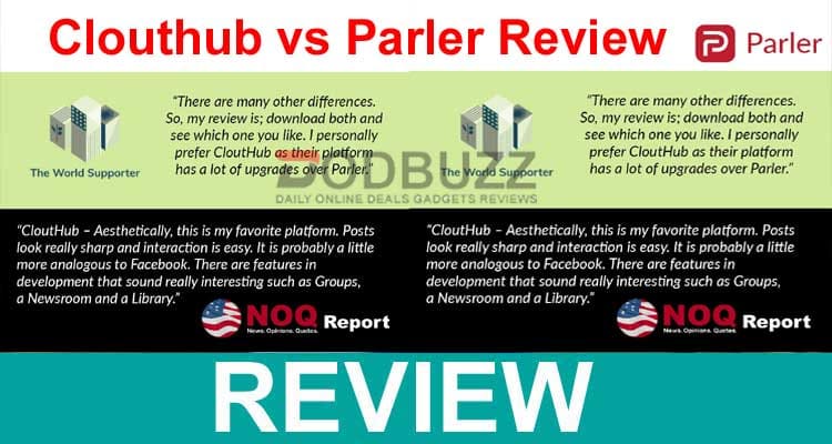 Clouthub vs Parler Review (Jan) An In-depth Analysis!