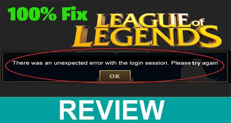 League Unexpected Error With Login Session (Jan) Find Details!