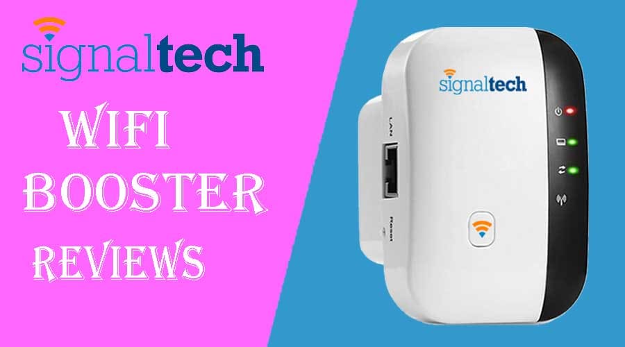 Signaltech Wifi Booster Reviews 2021.