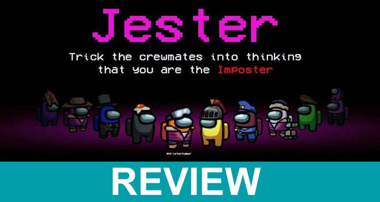What Is Jester Mod Among Us 2021