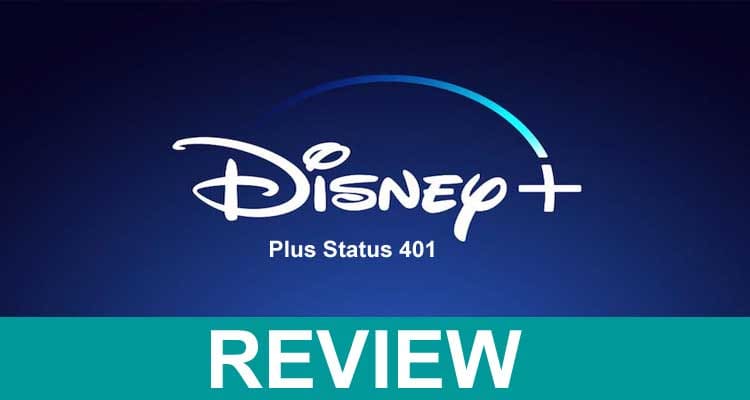 Disney Plus Status 401 2021.