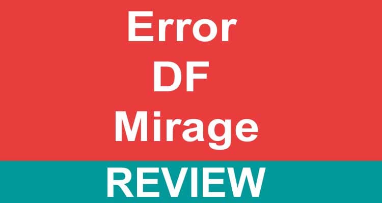 Error DF Mirage 2021.