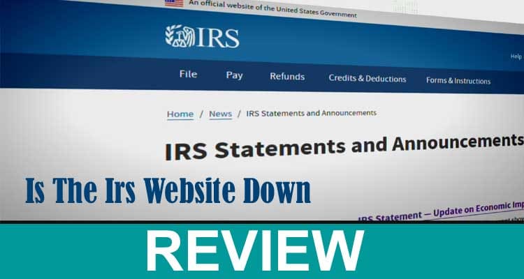 Is The Irs Website Down 2021