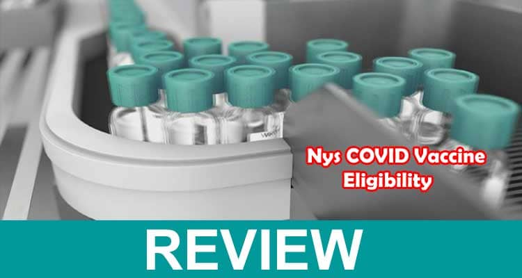 Nys COVID Vaccine Eligibility 2021