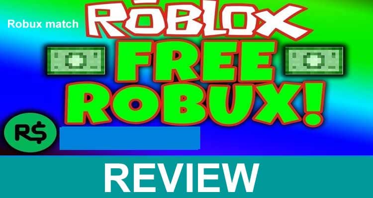 Robux Match Com Free Robux April 2021 Read About Site - robux rs