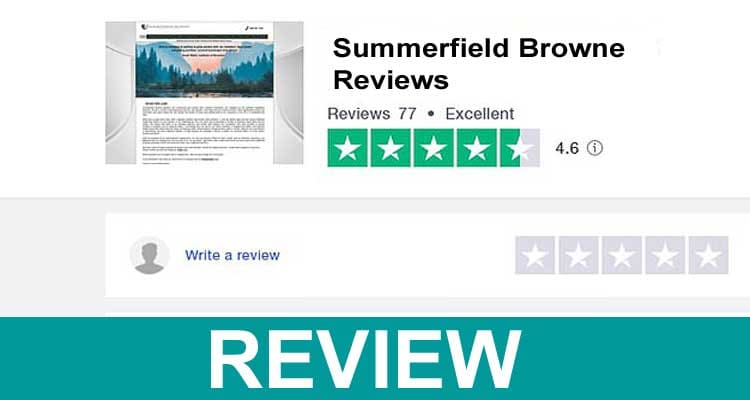 Summerfield Browne Reviews 2021.