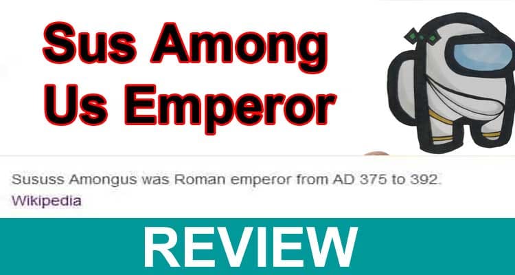 Sus Among Us Emperor 2021