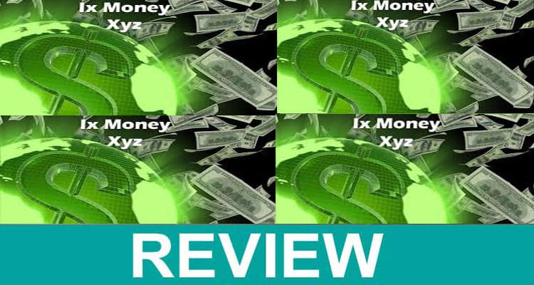 Ix Money Xyz Reviews 2021