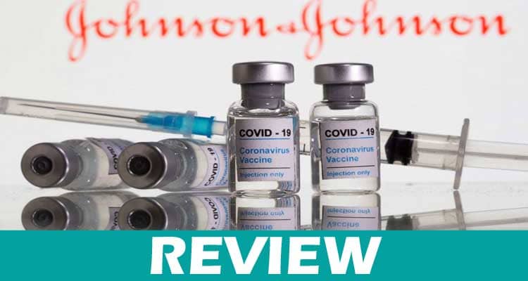 Johnson and Johnson Vaccine Reviews 2021