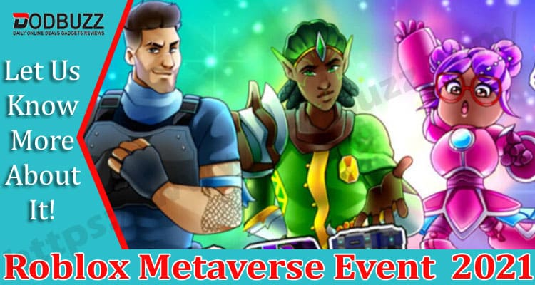 Roblox Metaverse Event 2021