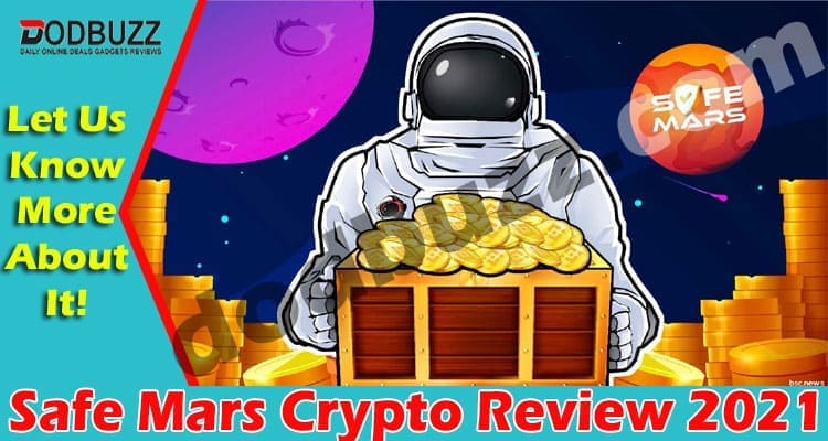 Safe Mars Crypto Review 2021.