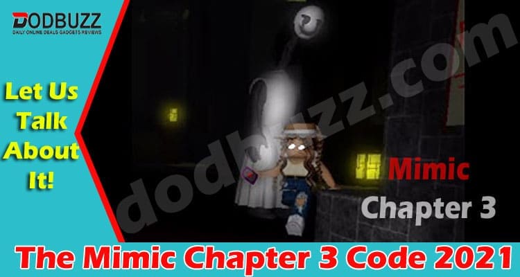 The Mimic Chapter 3 Code 2021