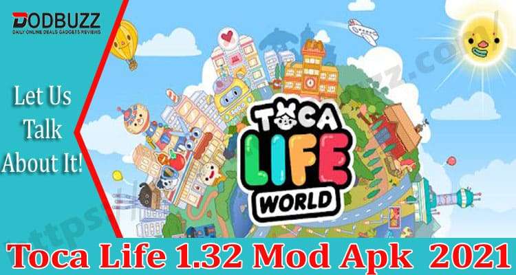 Toca Life 1.32 Mod Apk 2021