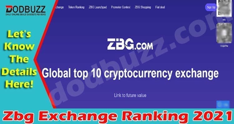 Zbg Exchange Ranking (April 2021) Checkout Details!