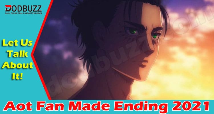 Aot Fan Made Ending (May 2021) All You Need To Know!