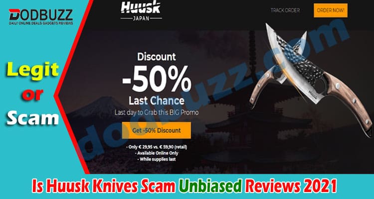Is Huusk Knives Scam 2021.