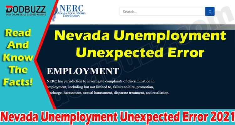 Nevada Unemployment Unexpected Error (May) Reasons!