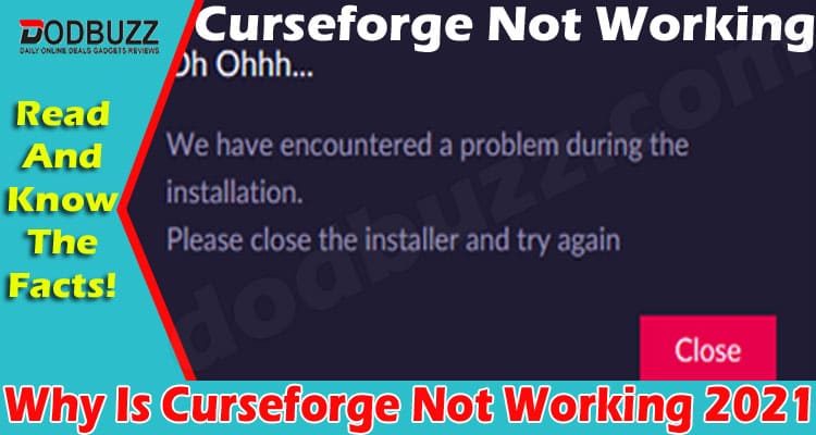 Why Is Curseforge Not Working (May) Know Details Here!