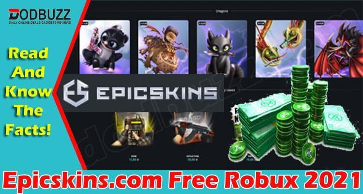 Epicskins.com Free Robux (June) Check The Details Here!