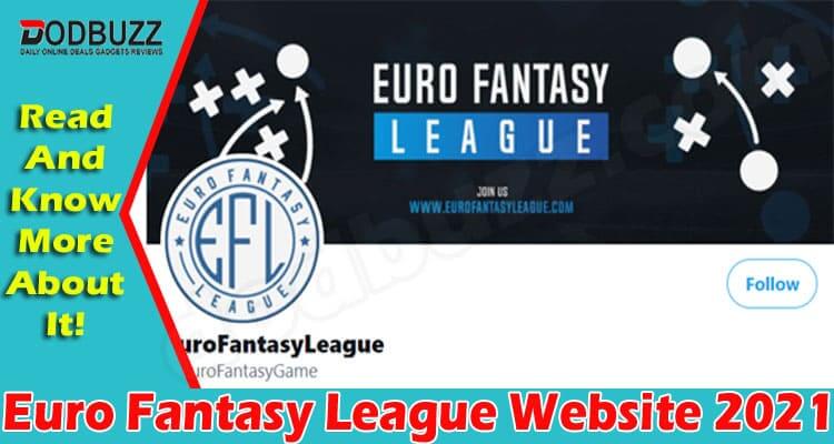 Euro Fantasy League Website {June 2021} Read Details!