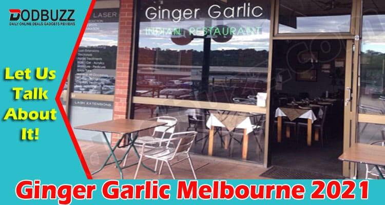 Ginger Garlic Melbourne 2021