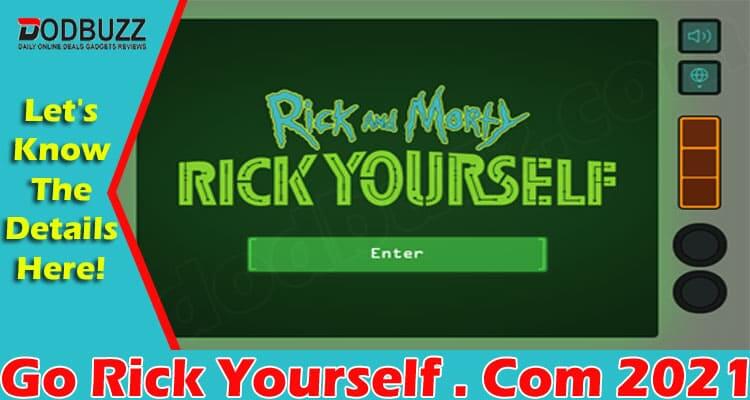 Go Rick Yourself . Com 2021