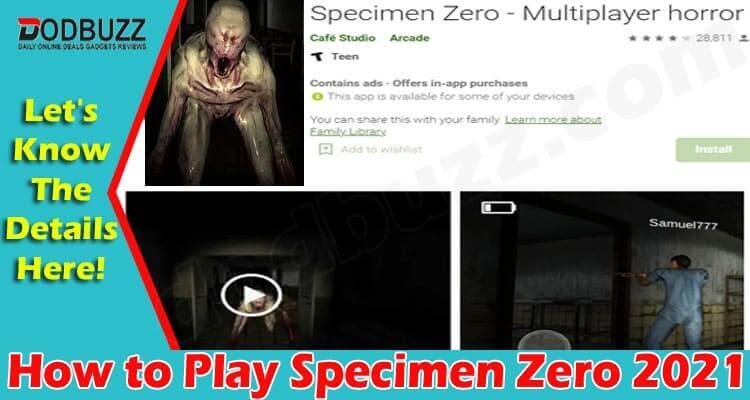 Latest News Play Specimen Zero