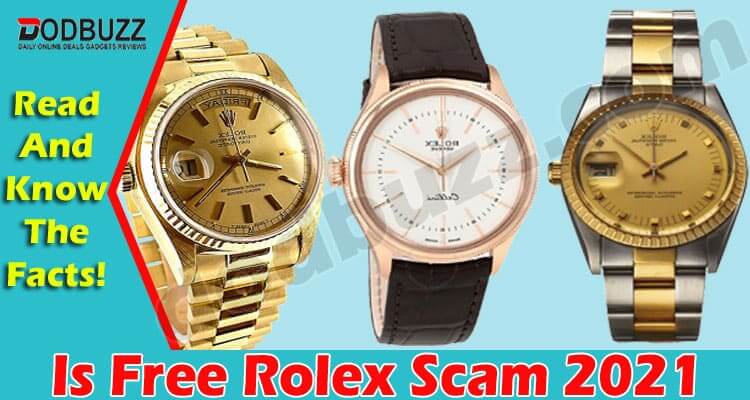 Is Free Rolex Scam (June 2021)