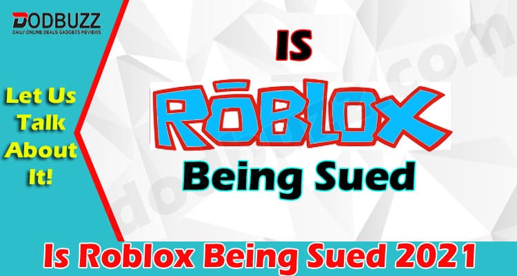 Is Roblox Being Sued 2021.