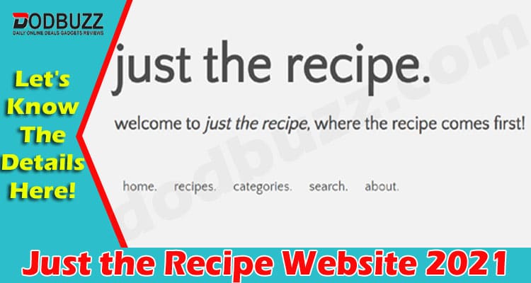 Just the Recipe Website (June) Get Detailed Insight Now!