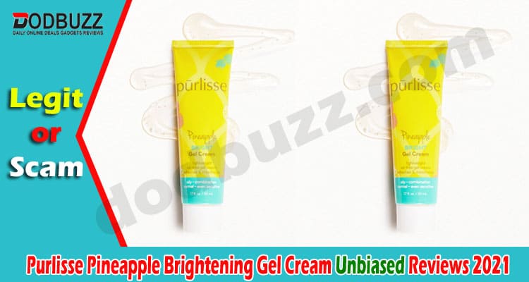 Purlisse Pineapple Brightening Gel Cream Reviews {June}