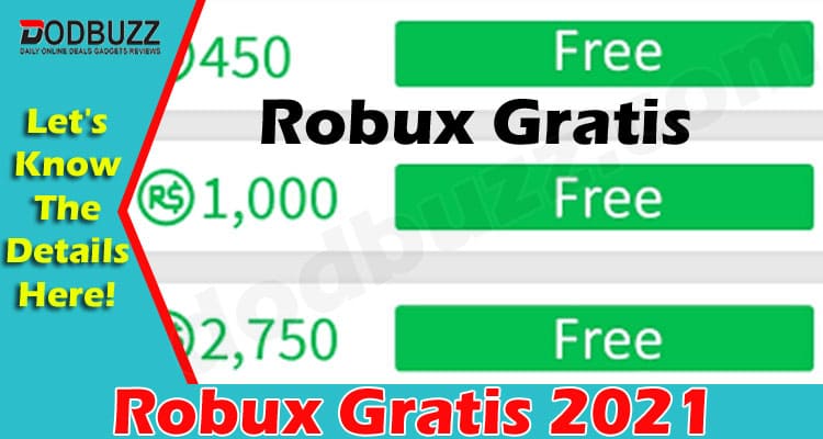Robux Gratis 2021 (June) Everything You Need To Know!