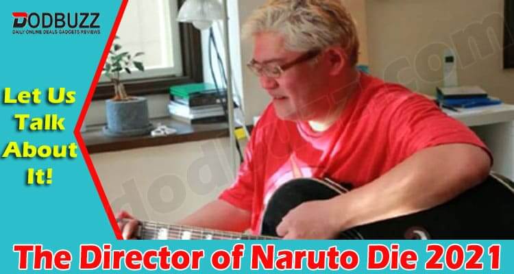 The Director Of Naruto Die (June) Due To Kidney Cancer!