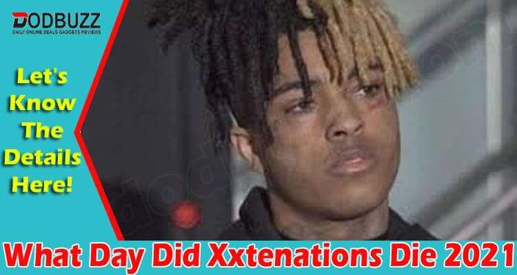 What Day Did Xxtenations Die (June) Know Details Here!