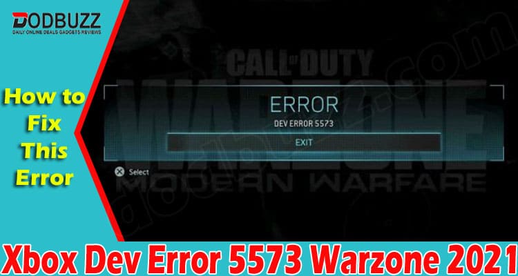 Xbox Dev Error 5573 Warzone 2021